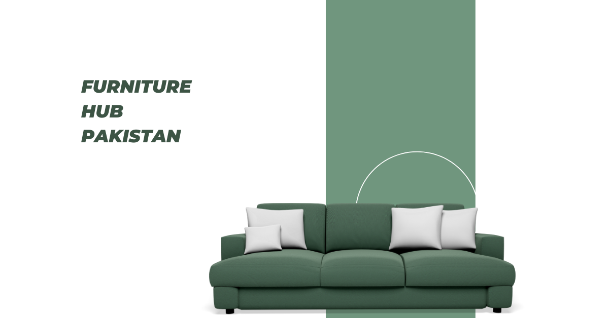 Furniture Hub Pakistan