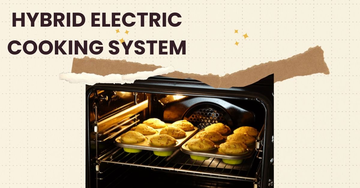 Hybrid Electric Cooking System